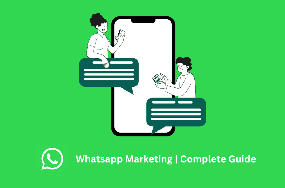 8 Easy Ways to Improve WhatsApp Marketing in 2024 | A Complete Guide