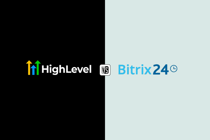 HighLevel vs. Bitrix24: which is best for your 2025 team?