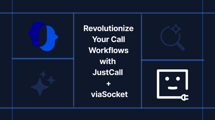 Simplify your call workflows with JustCall + viaSocket